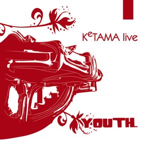 Ketama live: Youth